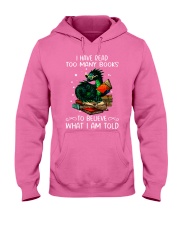 Dragon I have read too many books believe shirt Hooded Sweatshirt tile