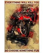 Ducati everything will kill you so poster 11x17 Poster front