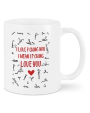 I love fucking you i mean i fucking love you mug Mug front