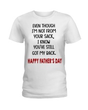 Even though i'm not from your sack mug Ladies T-Shirt tile