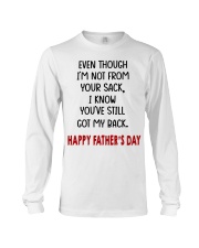 Even though i'm not from your sack mug Long Sleeve Tee tile
