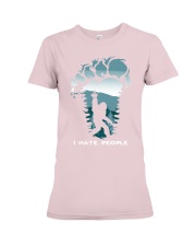 Bigfoot I hate people shirt Premium Fit Ladies Tee tile