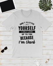 Don't flatter yourself I only look up to you Classic T-Shirt lifestyle-mens-crewneck-front-17