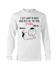 I just want to touch your butt all the time mug Long Sleeve Tee tile