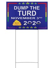 Dump the turd november 3rd yard signs 18x12 Yard Sign front