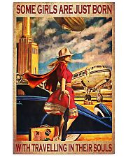 Some girls are just born with travelling 11x17 Poster front