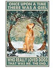 Golden retriever There was a girl who really loved 11x17 Poster front