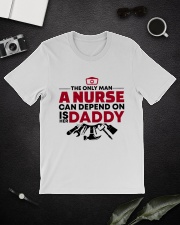 The Only Man A Nurse Can Depend On Is Her Daddy Classic T-Shirt lifestyle-mens-crewneck-front-16