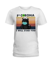 Fxxk Corona - I Will Stab You - Nurse Ladies T-Shirt tile