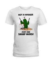 Not A Hugger - Just One Sharp Nurse HSL Ladies T-Shirt tile