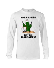Not A Hugger - Just One Sharp Nurse HSL Long Sleeve Tee tile