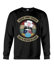 Night Shift Nurse Why Is The Sun So Loud Crewneck Sweatshirt tile