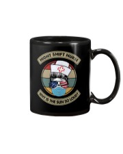 Night Shift Nurse Why Is The Sun So Loud Mug tile