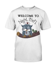 Welcome To Night Shift HL - Nurse Classic T-Shirt front