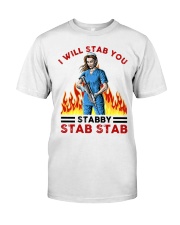 I will stab you HLD - Nurse Classic T-Shirt front