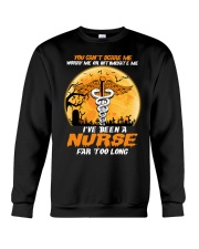 I Have Been A Nurse Far Too Long HL - Nurse Crewneck Sweatshirt tile