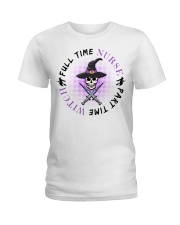 Full Time Nurse Part Time Witch HSD Ladies T-Shirt tile