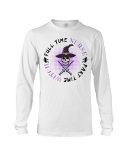 Full Time Nurse Part Time Witch HSD Long Sleeve Tee tile
