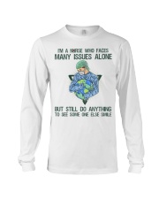 I'm A Nurse Who Faces Many Issues Alone Long Sleeve Tee tile
