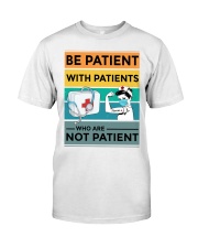 Be patient HSU - Nurse Classic T-Shirt front