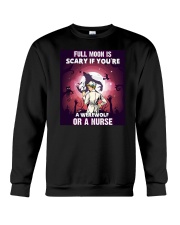 Full Moon Is Scary If You're A Nurse HSL - Nurse Crewneck Sweatshirt tile