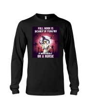 Full Moon Is Scary If You're A Nurse HSL - Nurse Long Sleeve Tee tile