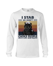 I Stab So I Don't Choke People HL - Nurse Long Sleeve Tee tile