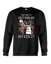 I Get Paid To Help Your Ass TSL - Nurse Crewneck Sweatshirt tile