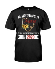 Marrying A Nurse Is The Smartest Decision In 2020 Classic T-Shirt front