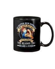 Never Forget The Reason You Became A Nurse HLL Mug tile