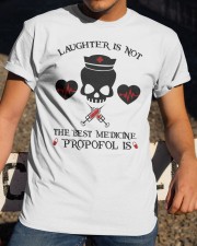 Laughter Is Not The Best Medicine TSL - Nurse Classic T-Shirt apparel-classic-tshirt-lifestyle-28