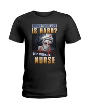 Try Being A Nurse Ladies T-Shirt tile
