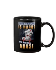 Try Being A Nurse Mug tile