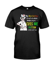 My Nice Button Is Out Of Order TSL - Nurse Premium Fit Mens Tee tile