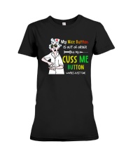 My Nice Button Is Out Of Order TSL - Nurse Premium Fit Ladies Tee tile