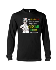 My Nice Button Is Out Of Order TSL - Nurse Long Sleeve Tee tile