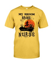 My Broom Broke So I Am A Nurse HS - Nurse Classic T-Shirt front