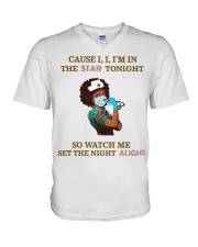 Cause I'm In The Star Tonight - Nurse V-Neck T-Shirt tile