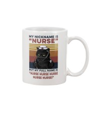 My Nickname Is Nurse Mug front