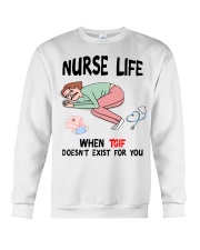 When TGIF Doesn't Exist For You HLD - Nurse Crewneck Sweatshirt tile