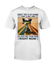 Don't Try It At Home - That's My Job - Nurse Premium Fit Mens Tee tile