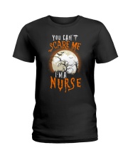 You Can't Scare Me - I'm A Nurse TL - Nurse Ladies T-Shirt tile