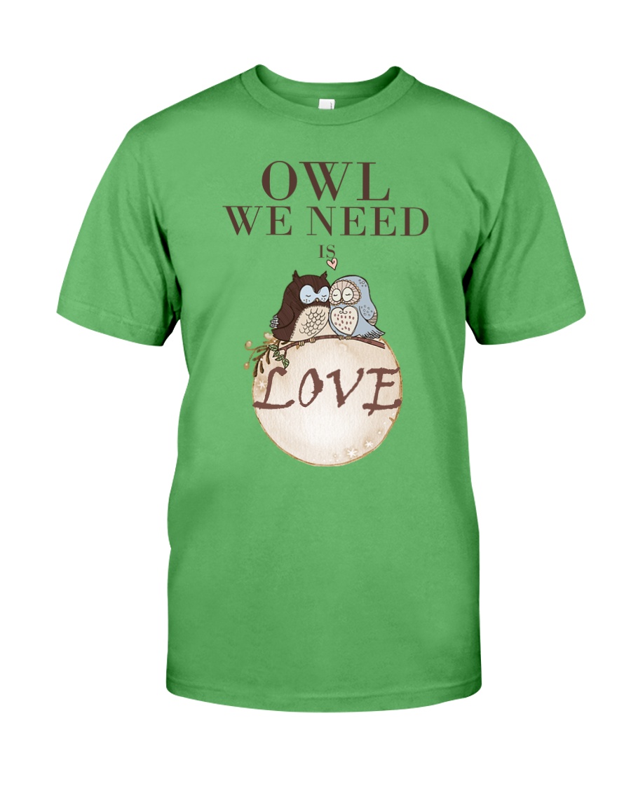 Owl We Need Is Love Premium Fit Mens Tee