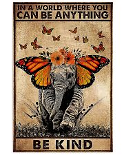 IN A WORLD WHERE YOU CAN BE ANYTHING BE FIND 11x17 Poster front