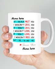 If I Never Met You Mug ceramic-mug-lifestyle-26