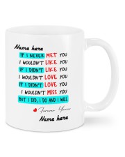 If I Never Met You Mug front