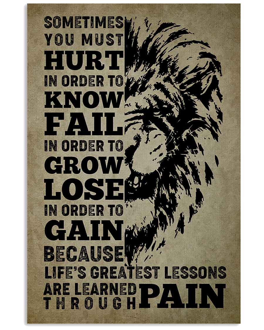 LION - SOMETIMES YOU MUST HURT 16x24 Poster