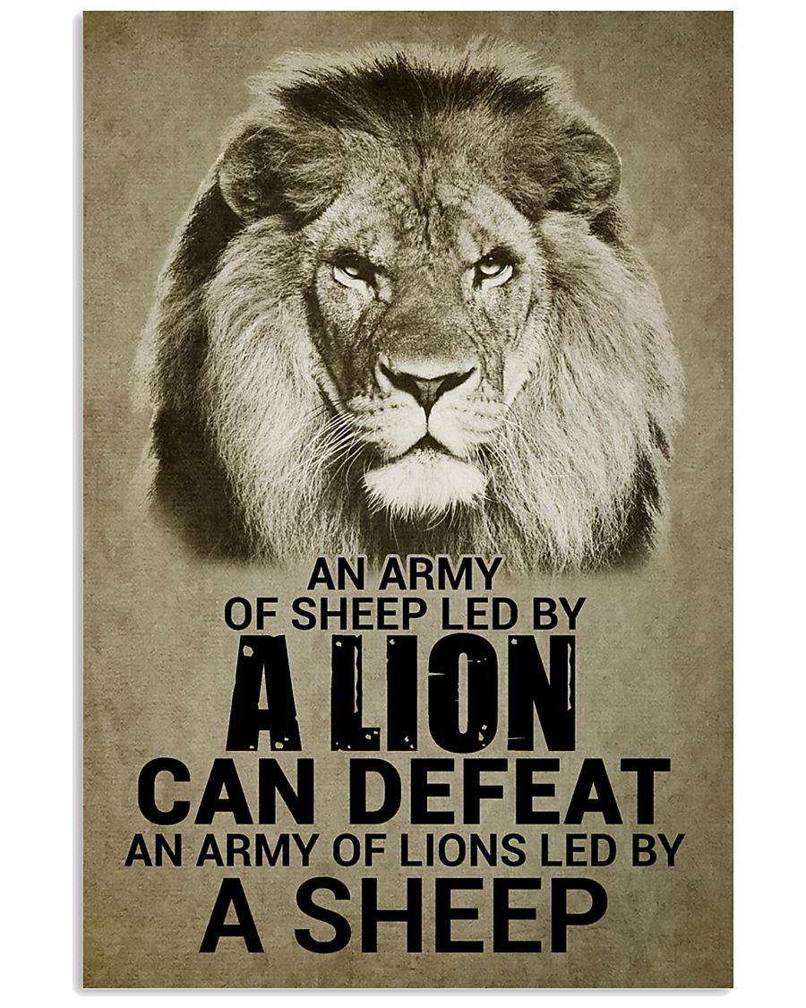 LION - AN ARMY OF SHEEP LED BY LION 16x24 Poster