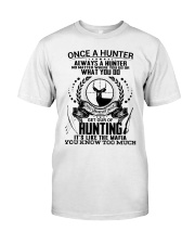 FUNNY HUNTING SHIRT Classic T-Shirt front
