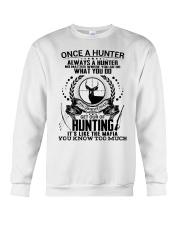 FUNNY HUNTING SHIRT Crewneck Sweatshirt thumbnail
